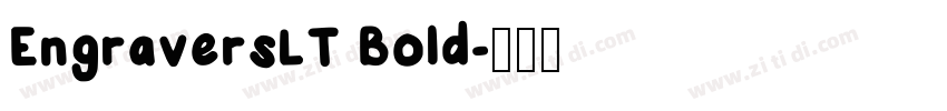 EngraversLT Bold字体转换